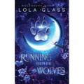 Running From the Wolves