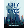 City In My Eyes: Mannahatta Series Book 3