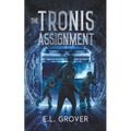 The Tronis Assignment