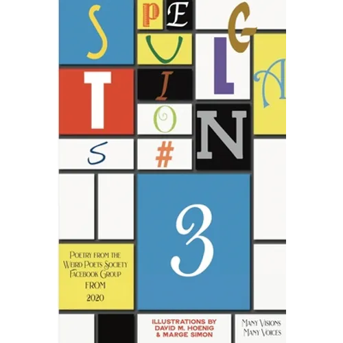 Speculations III: Poetry from the Weird Poets Society 2020