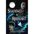 Shadowed By Moonlight