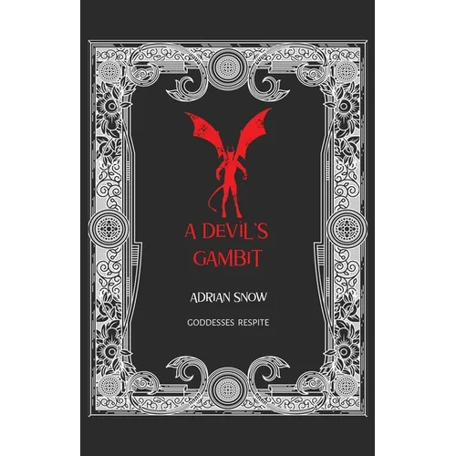 A Devil's Gambit: Goddesses Respite
