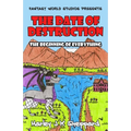 The Date of Destruction: The Beginning of Everything