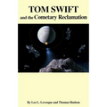 Tom Swift and the Cometary Reclamation