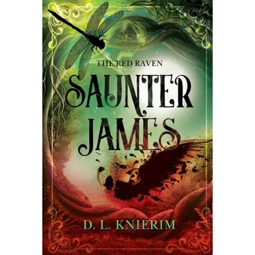 The Red Raven: Saunter James: Saunter James