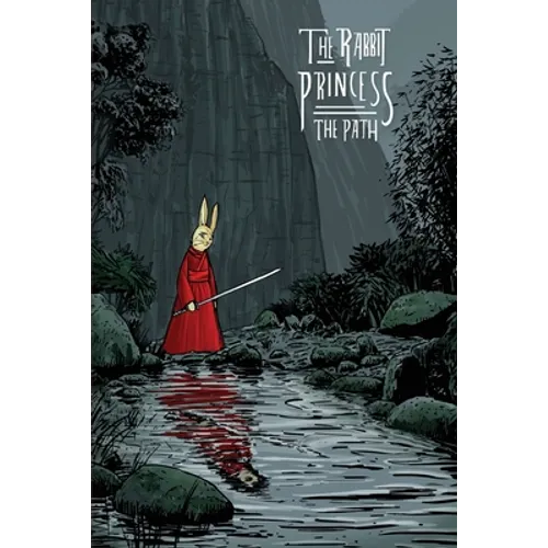 The Rabbit Princess: The Path