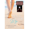 Walk Beside Me