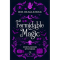 Formidable Magic: Myrtlewood Mysteries book 7