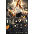 Untamed Fate