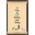 A Tale of Rowan and Daisy