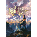 The Last Ranger: Ranger of the Titan Wilds, Book 1