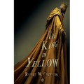 The King in Yellow: Complete Edition