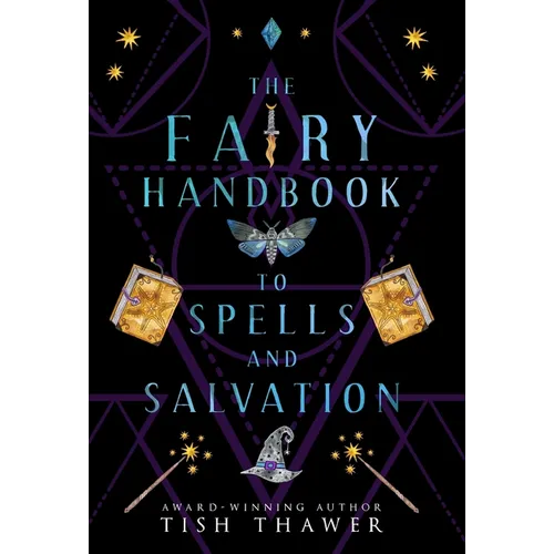 The Fairy Handbook to Spells and Salvation