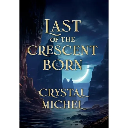 Last of the Crescent Born