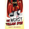 The Worst Villain Ever