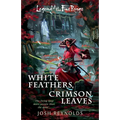 White Feathers, Crimson Leaves: A Legend of the Five Rings Novel