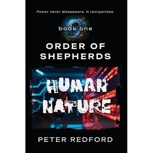 Order of Shepherds: Book One: Human Nature