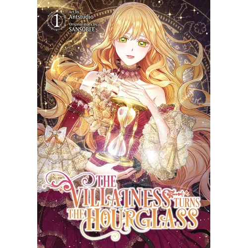 The Villainess Turns the Hourglass, Vol. 1