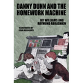 Danny Dunn and the Homework Machine: Danny Dunn #3