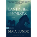The Last Wild Horses