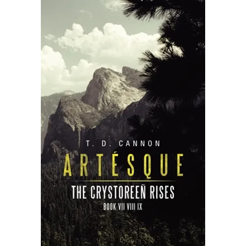 Artésque: The Crystoreeñ Rises