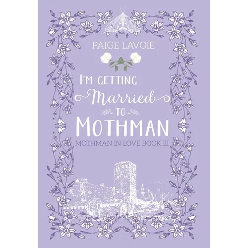 I'm Getting Married to Mothman