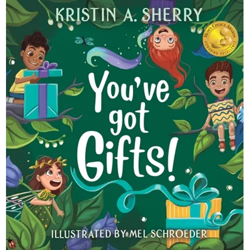 You've Got Gifts!