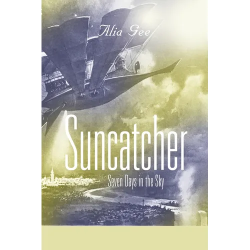 Suncatcher: Seven Days in the Sky