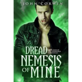 Dread Nemesis of Mine: Book Four of the Overworld Chronicles