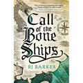 Call of the Bone Ships
