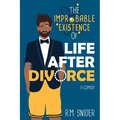 The Improbable Existence of Life After Divorce