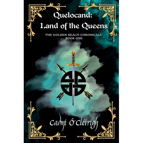 Quelocand: Land of the Queens