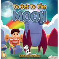 To Get To The Moon