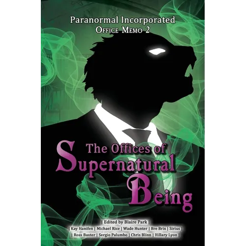 Paranormal Incorporated: Office Memo 2