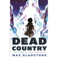 Dead Country: Book One of the Craft Wars Series