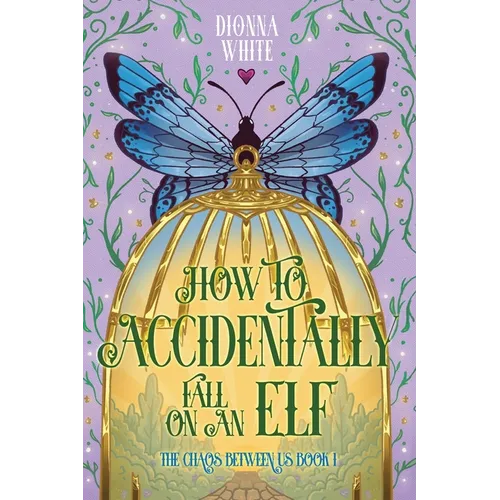 How to Accidentally Fall on an Elf