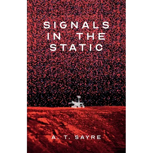 Signals in the Static
