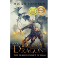 Blood Dragon (Book 1): The Dragon Prince of Ijlal