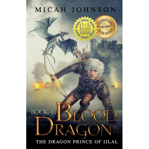 Blood Dragon (Book 1): The Dragon Prince of Ijlal