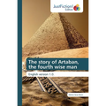 The story of Artaban, the fourth wise man