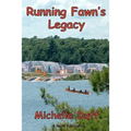 Running Fawn's Legacy