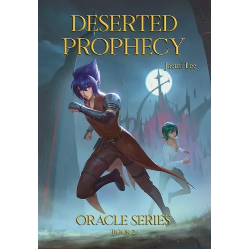 Deserted Prophecy