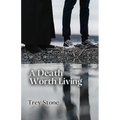 A Death Worth Living