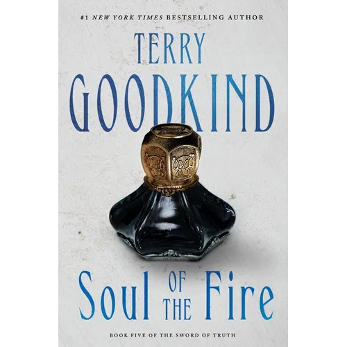 Soul of the Fire: Book Five of the Sword of Truth