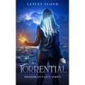 Torrential: Shadow Dynasty Series