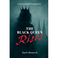 The Black Queen Rises