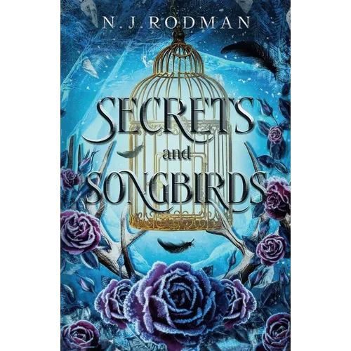 Secrets and Songbirds