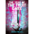 The Year of the Fruit Cake