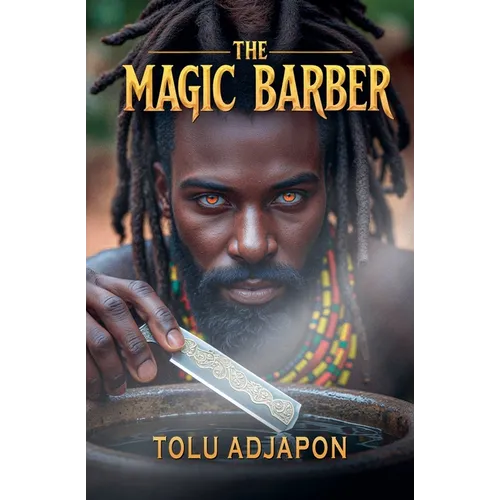 The Magic Barber: An African Fantasy