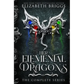 Her Elemental Dragons: The Complete Series